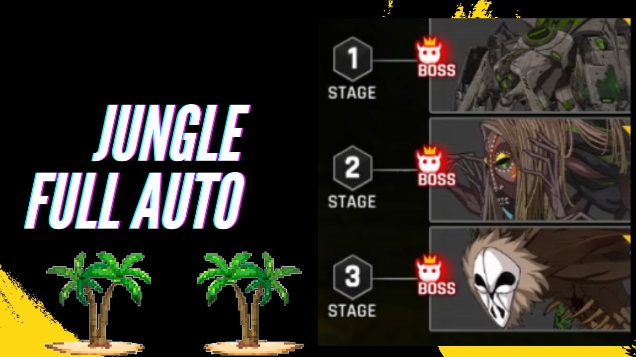 [Counter:Side Global] Jungle: Trimming Wild | Full Auto 1-50