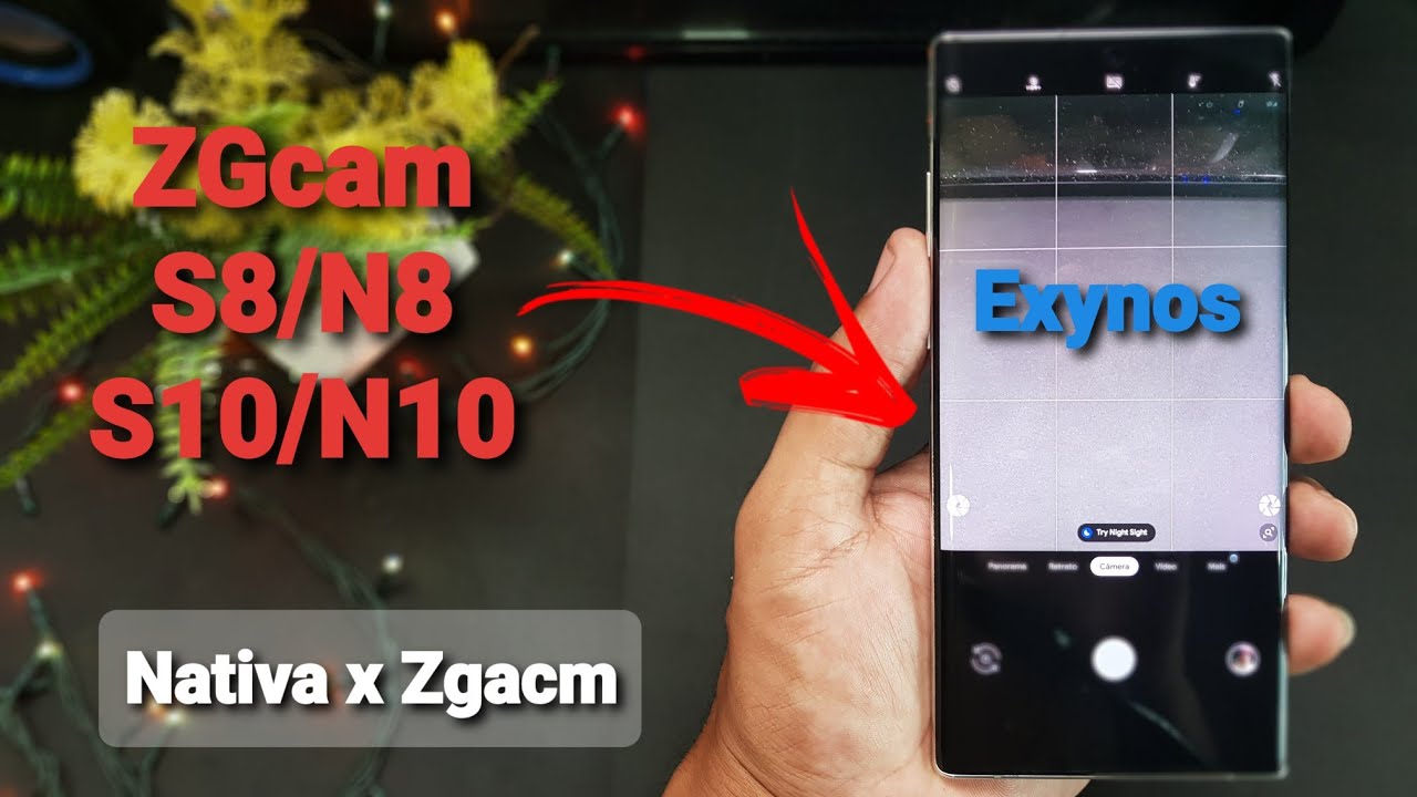 GCAM EXYNOS A MELHOR  -  NOTE 10 PLUS / S10  -  S8 /N8 🔥 #1