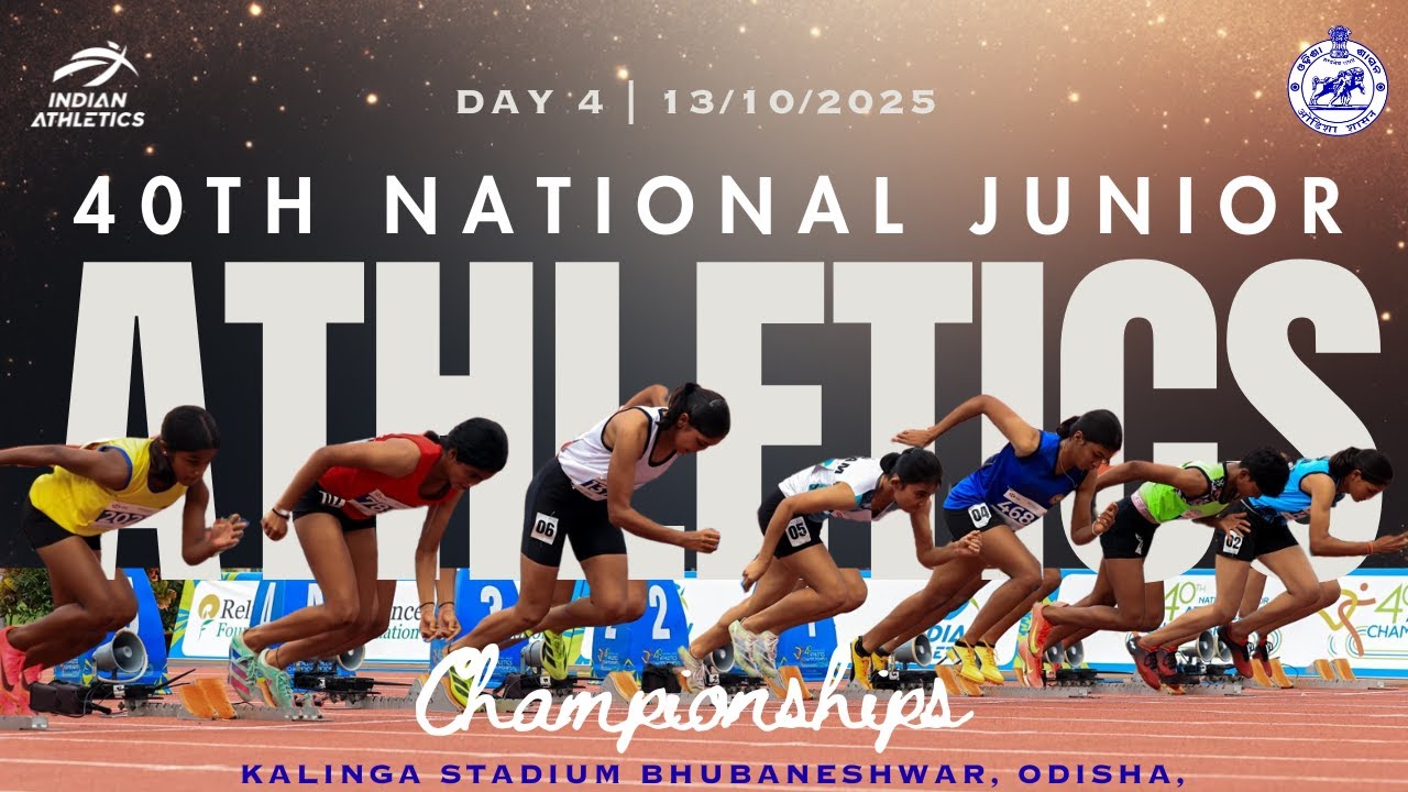DAY 4 | 40th NATIONAL JUNIOR ATHLETICS CHAMPIONSHIPS 2025 | 12/10/2025 |Bhubaneshwar, Odisha,