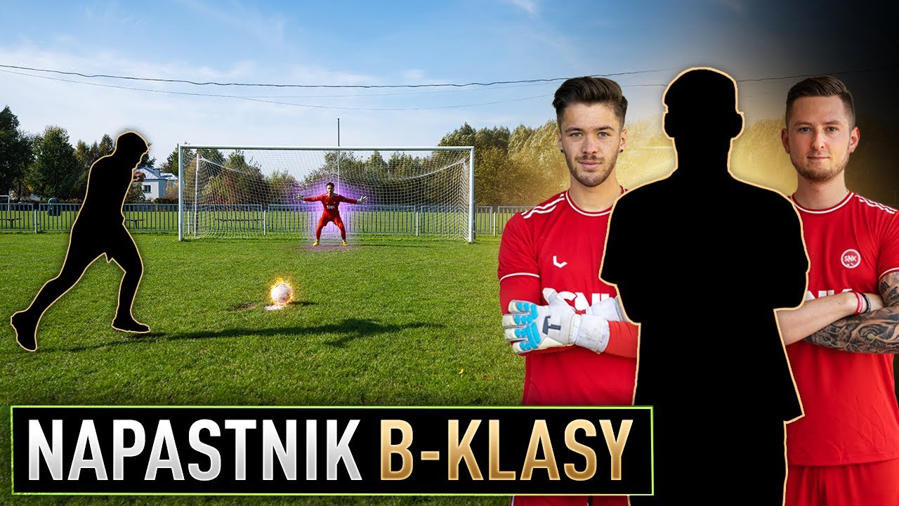 NAPASTNIK B-KLASY VS BRAMKARZ AMATOR