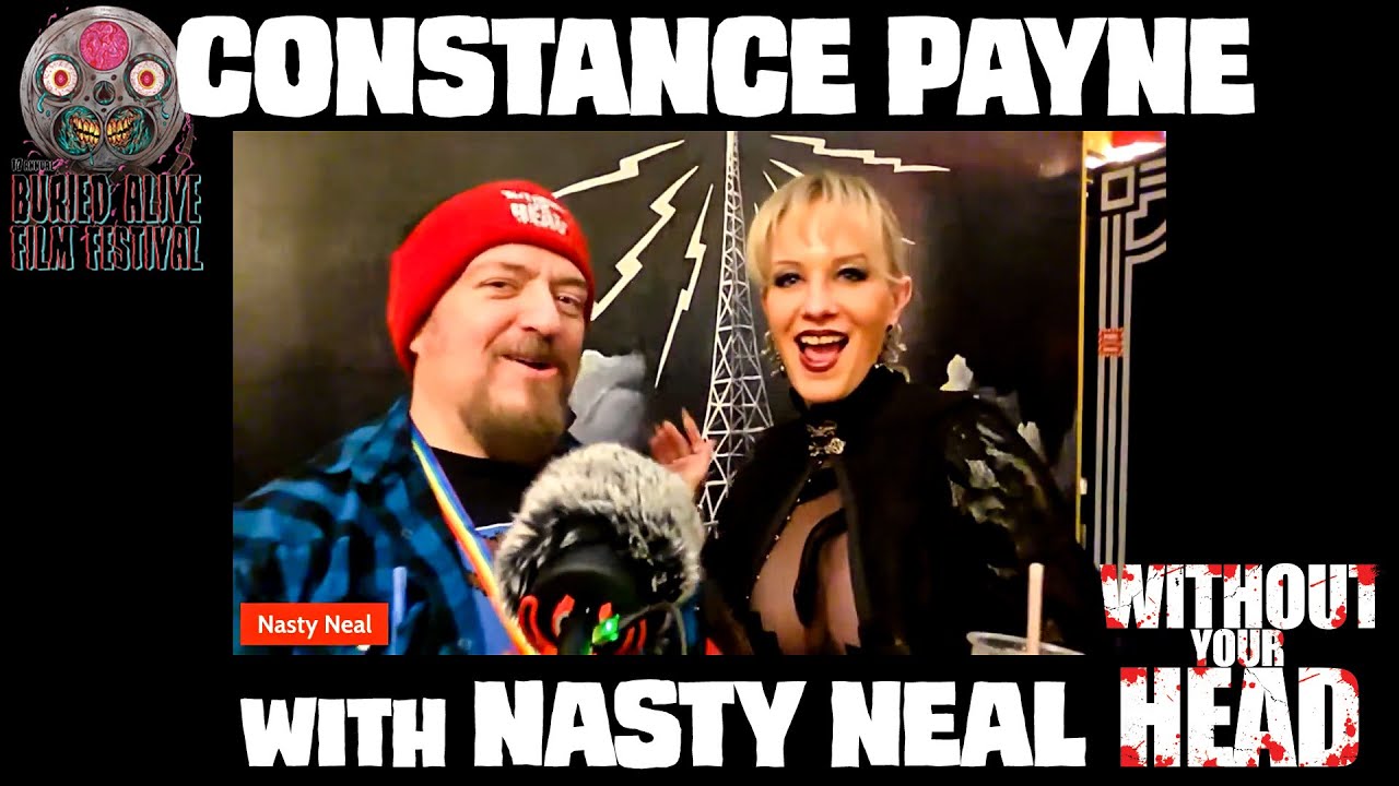 Nasty Neal interviews Constance Payne from Buried Alive Horror Film Festival