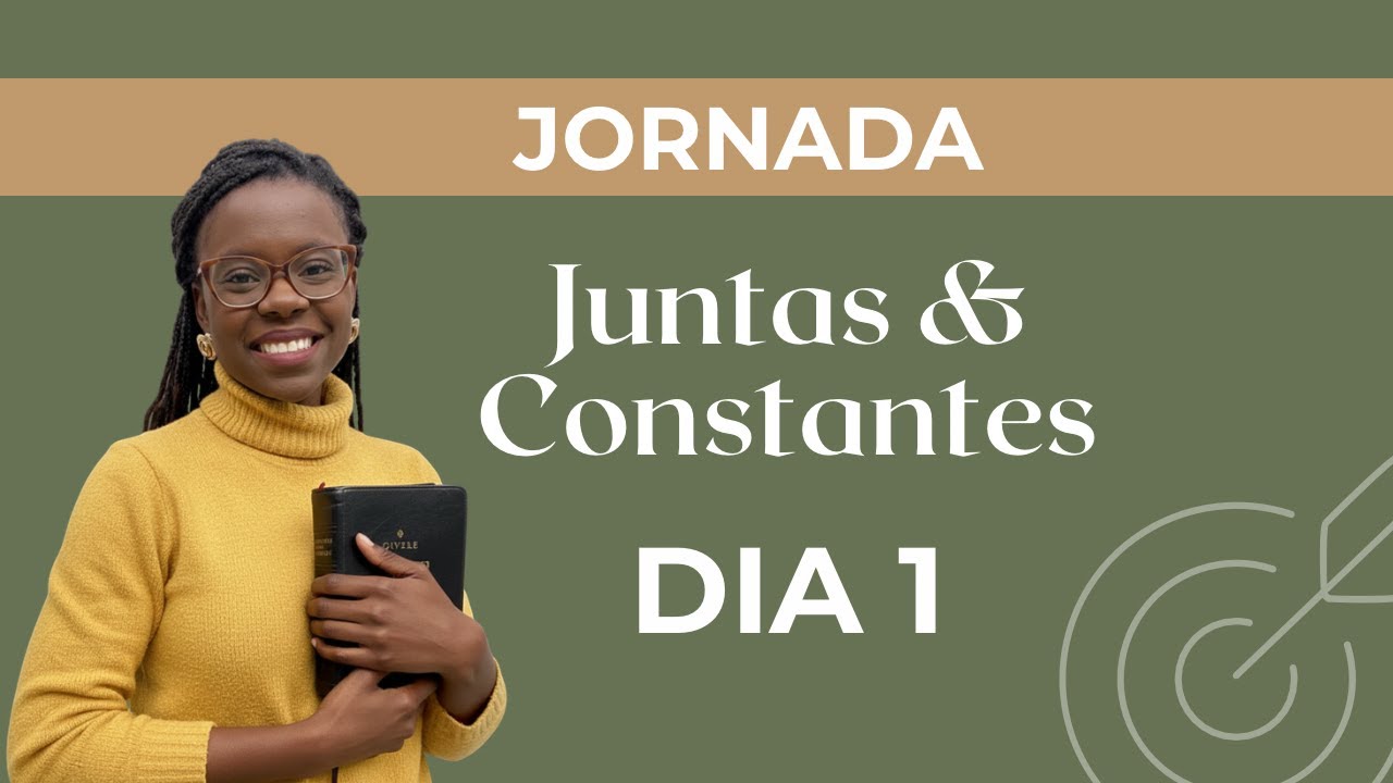 Jornada Juntas & Constantes - DIA 1