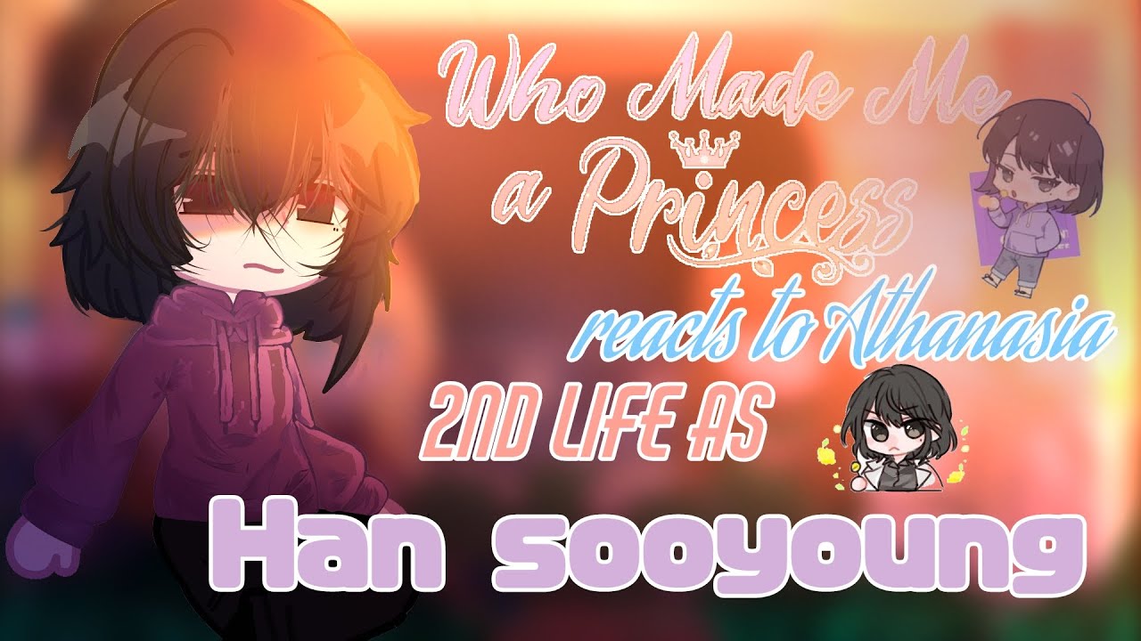 ||• LOVELY PRINCESS and WMMAP •||reacts to Athanasia 2nd life as ??? ||•WMMAP•||1/2||mikkayt||