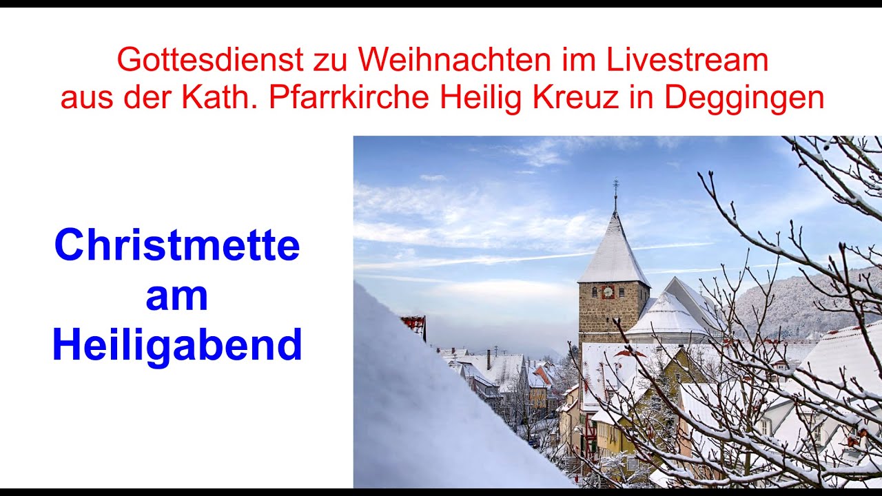 Christmette aus der Pfarrkirche Heilig Kreuz in Deggingen