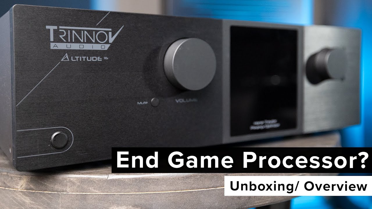 The Ultimate Home Theater Processor? - Trinnov Altitude 16