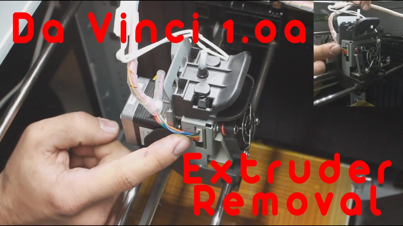 Da Vinci 1.0a Extruder Removal (2 camera angles)