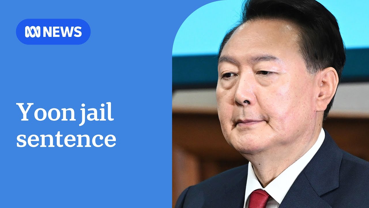 Fmr South Korean president Yoon Suk Yeol sentenced over martial law declaration | ABC NEWS