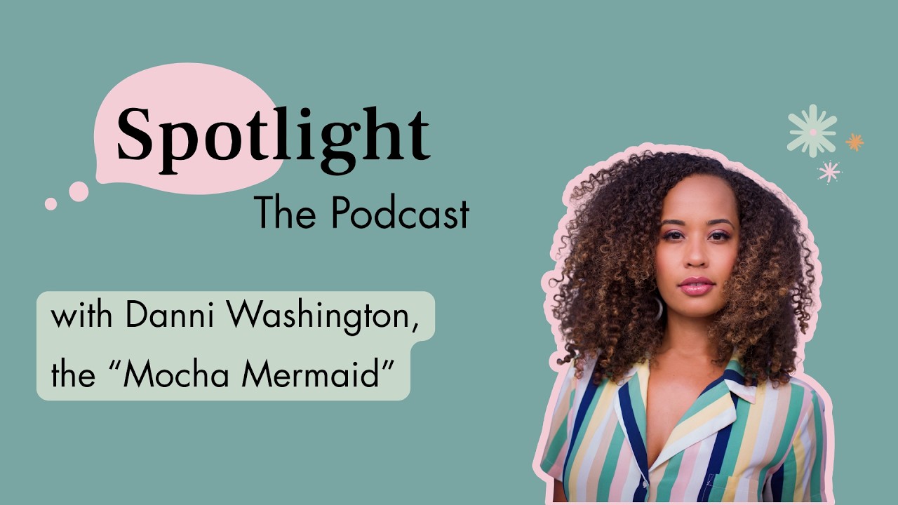 The Mocha Mermaid: Danni Washington on Ocean Activism, STEAM Education & Hope for the Planet