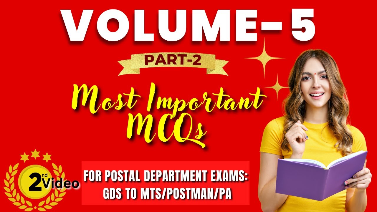 VOLUME 5 (PART-2): MOST IMPORTANT QUESTIONS MCQS FOR POSTAL DEPARTMENTAL EXAMS || GDS to MTS/Postman