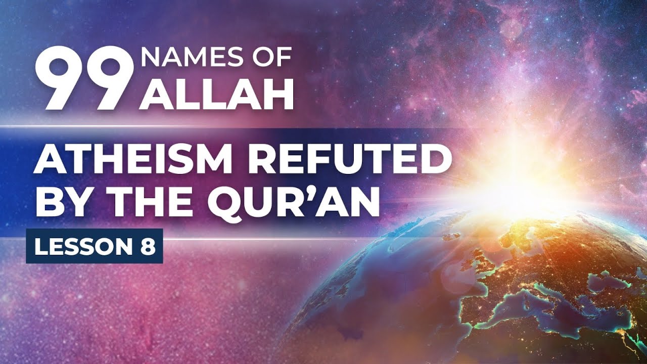 8/40 al Khaaliq & al Khalaaq || 99 Names Of Allah