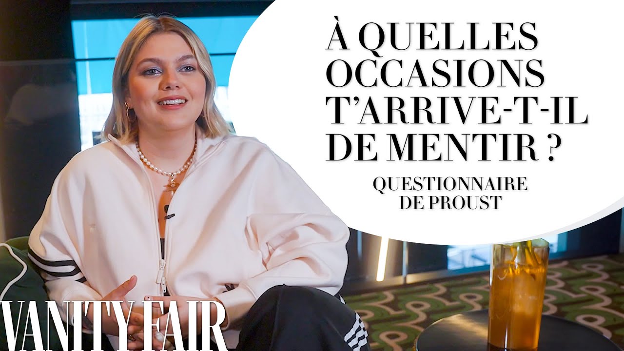 Qui est vraiment Louane ? | Questionnaire de Proust | Vanity Fair