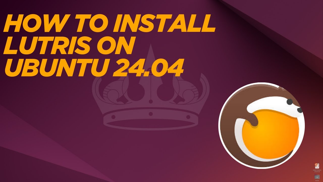 Как установить Lutris на Ubuntu 24.04 LTS