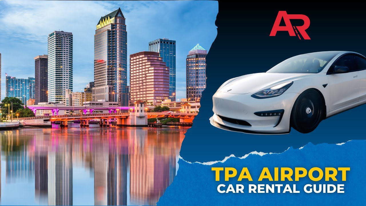 Easy Guide to Renting a Car at Tampa Airport (TPA) | AutoRentals