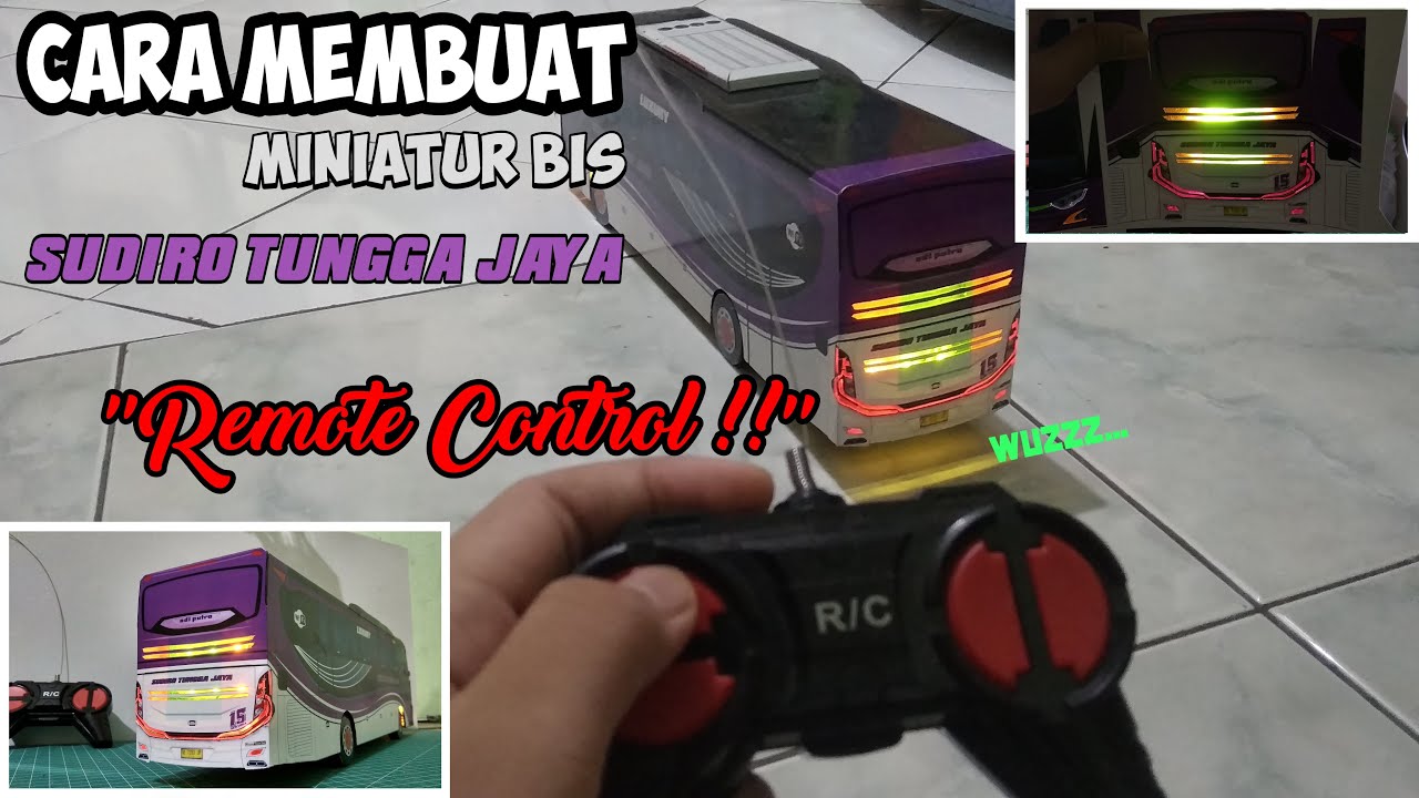 Cara Membuat Miniatur Bus STJ Viola pake Remote Control