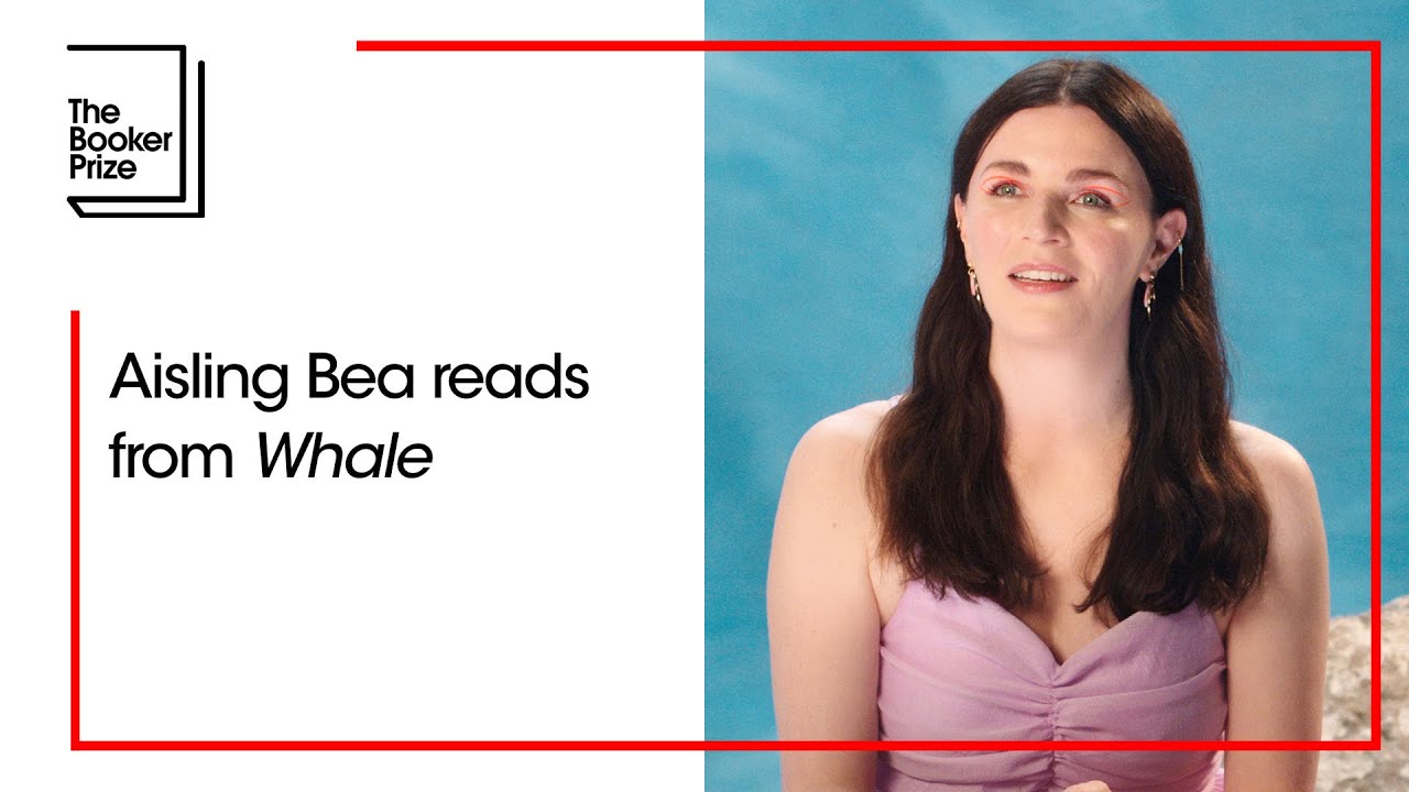 Aisling Bea reads from ‘Whale’ | The Booker Prize