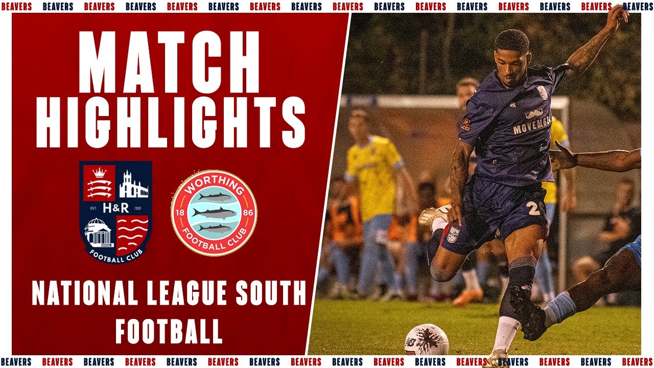 Hampton & Richmond v Worthing - National League South HIGHLIGHTS