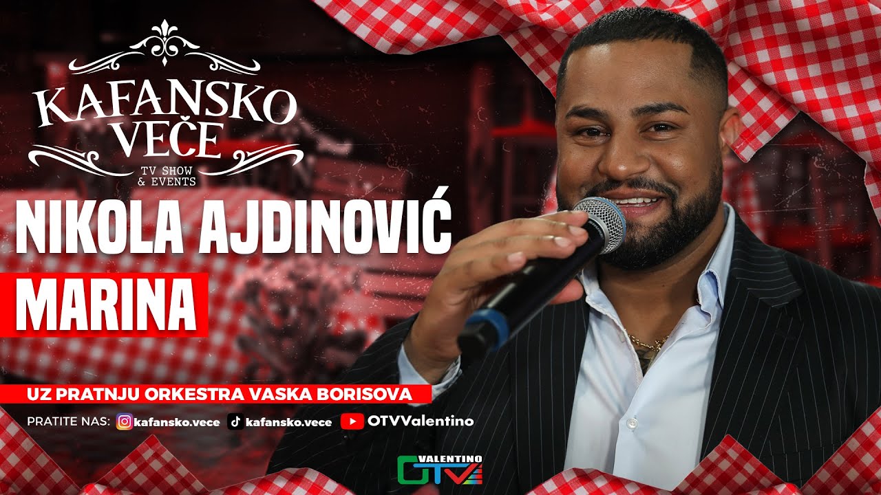 NIKOLA AJDINOVIC - MARINA | UZIVO | 2025 (ORK. VASKA BORISOVA) | KAFANSKO VECE