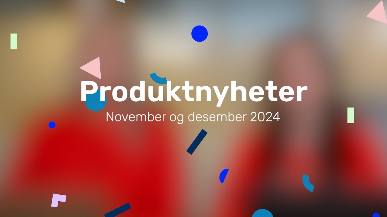 Produktnyheter fra Tripletex – november og desember 2024