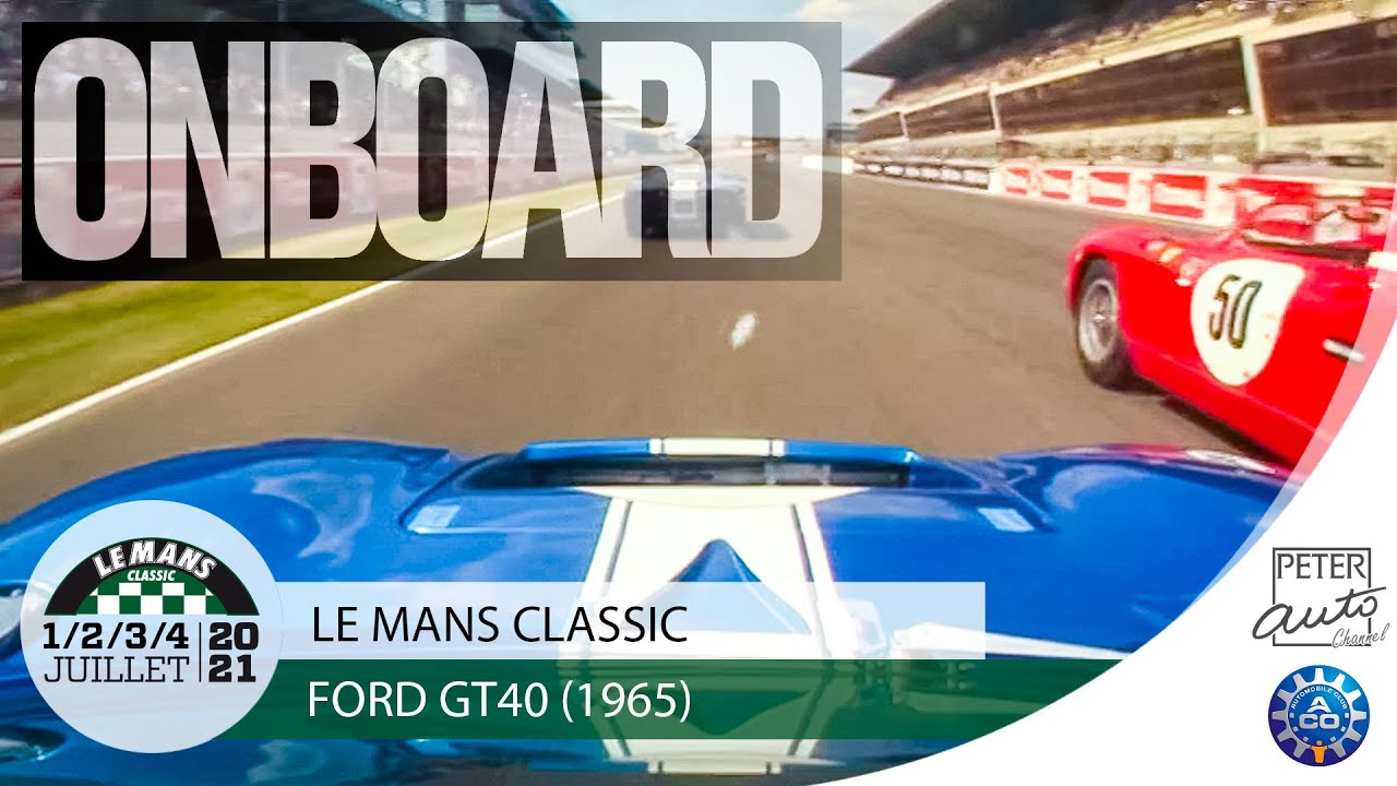SOUND ON 🔊 Ford GT40 onboard at Le Mans Classic