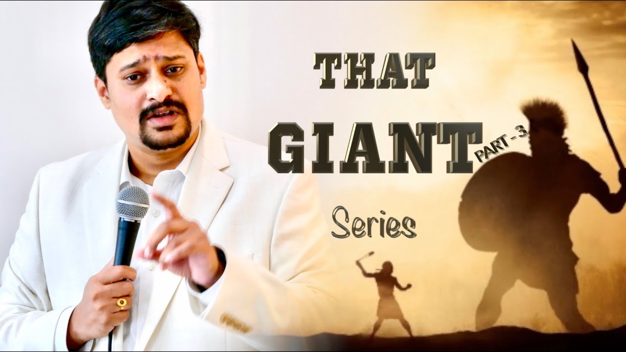 That Gaint - Series || Part 3 || Pastor Manohar || Its Because of You Lord