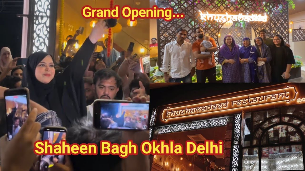 Grand Opening shaeehen Bagh Delhi saba ka jahan new vlog saba ibrahim restuarant delhi 