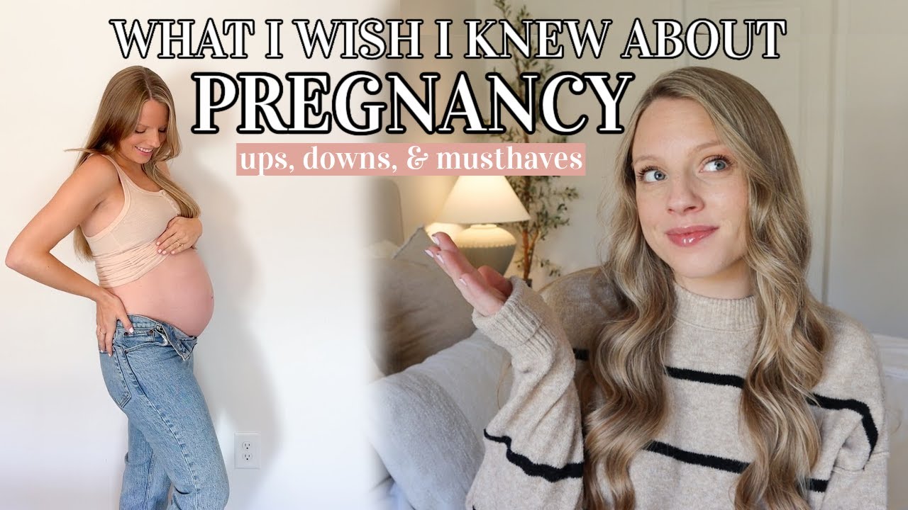 WHAT I WISH I KNEW ABOUT PREGNANCY! my pregnancy experience, tips, & pregnancy must haves!