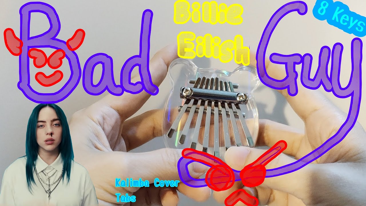 Bad Guy (Billie Eilish) | Kalimba 8 Keys Tabs #36