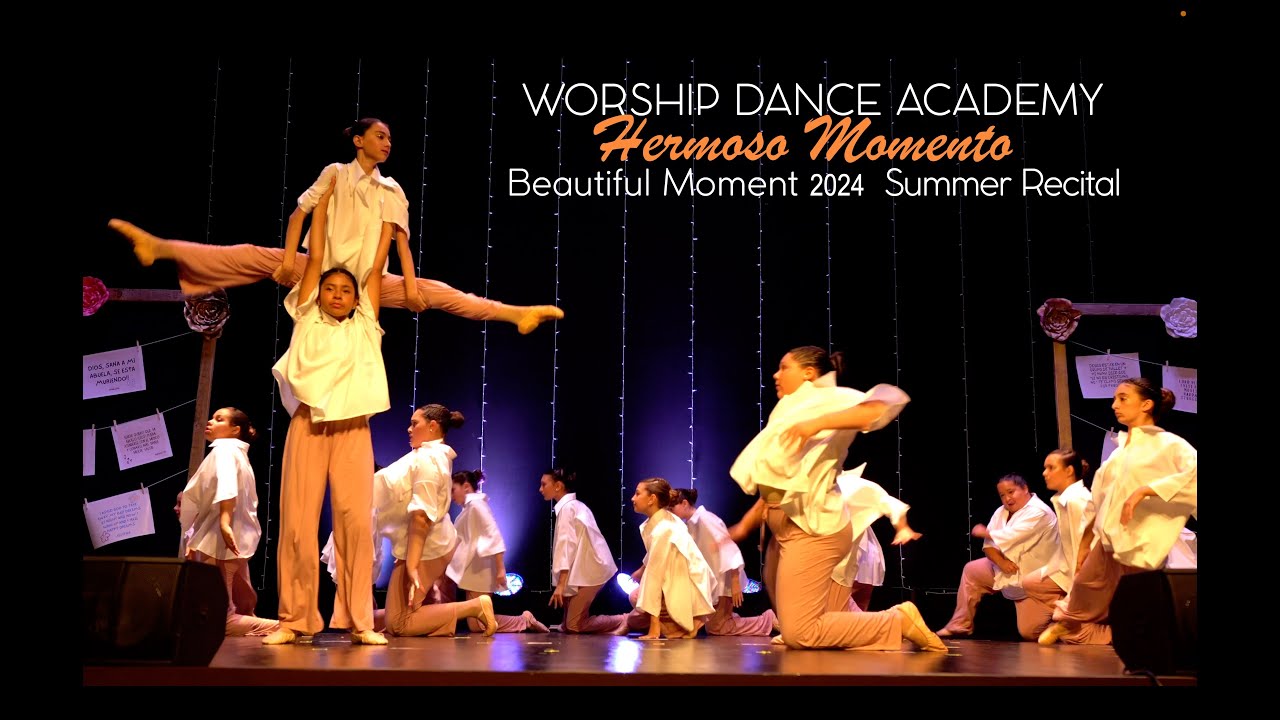 Hermoso Momento - Beautiful Moment - Worship Dance Academy