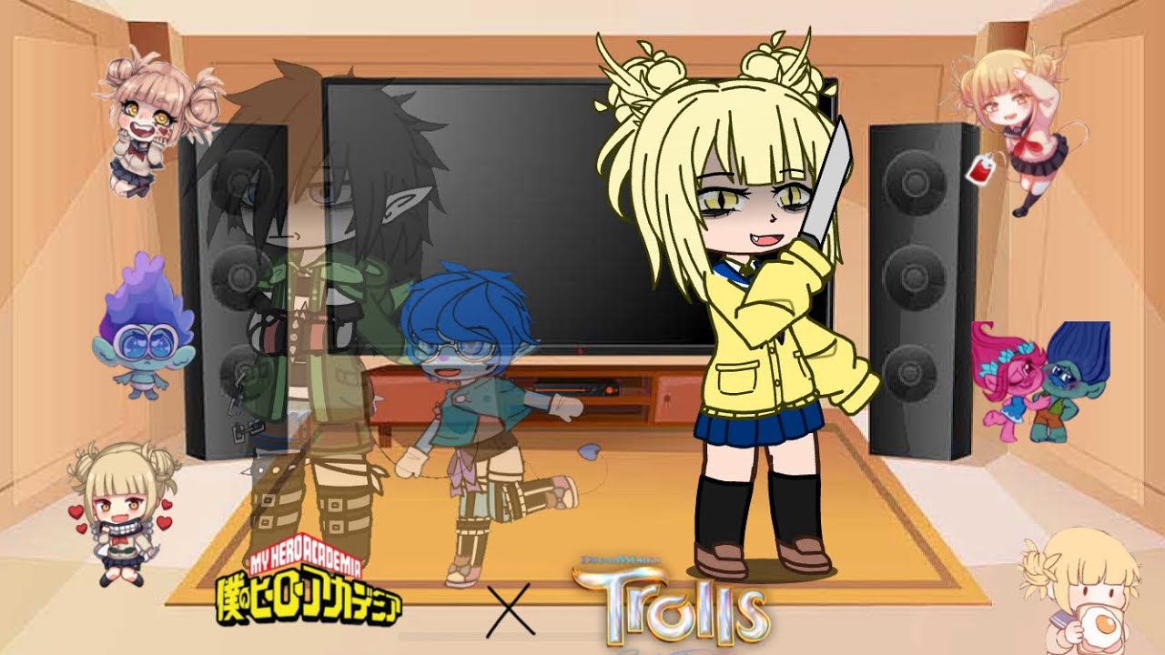 L.o.v react to toga himiko past as branch(trolls x mha)