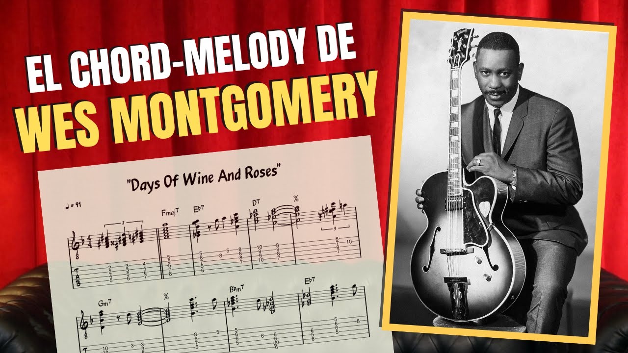 La genialidad de WES MONTGOMERY en el chord-melody (sobre 