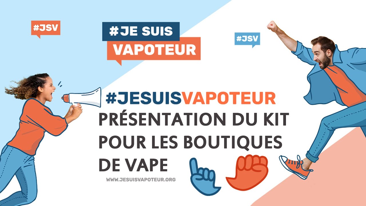 #JESUISVAPOTEUR - Pr&eacute;sentation du kit boutique