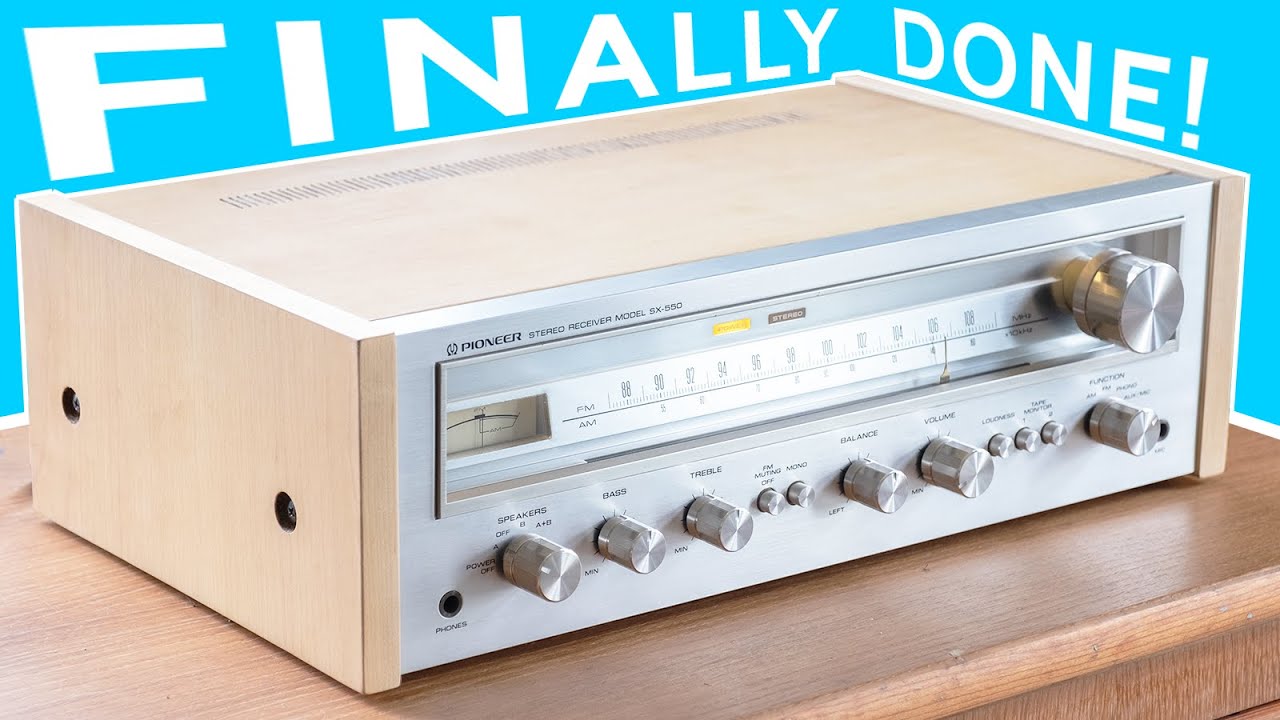 It's Finally Done! The Maple Veneer Pioneer SX 550