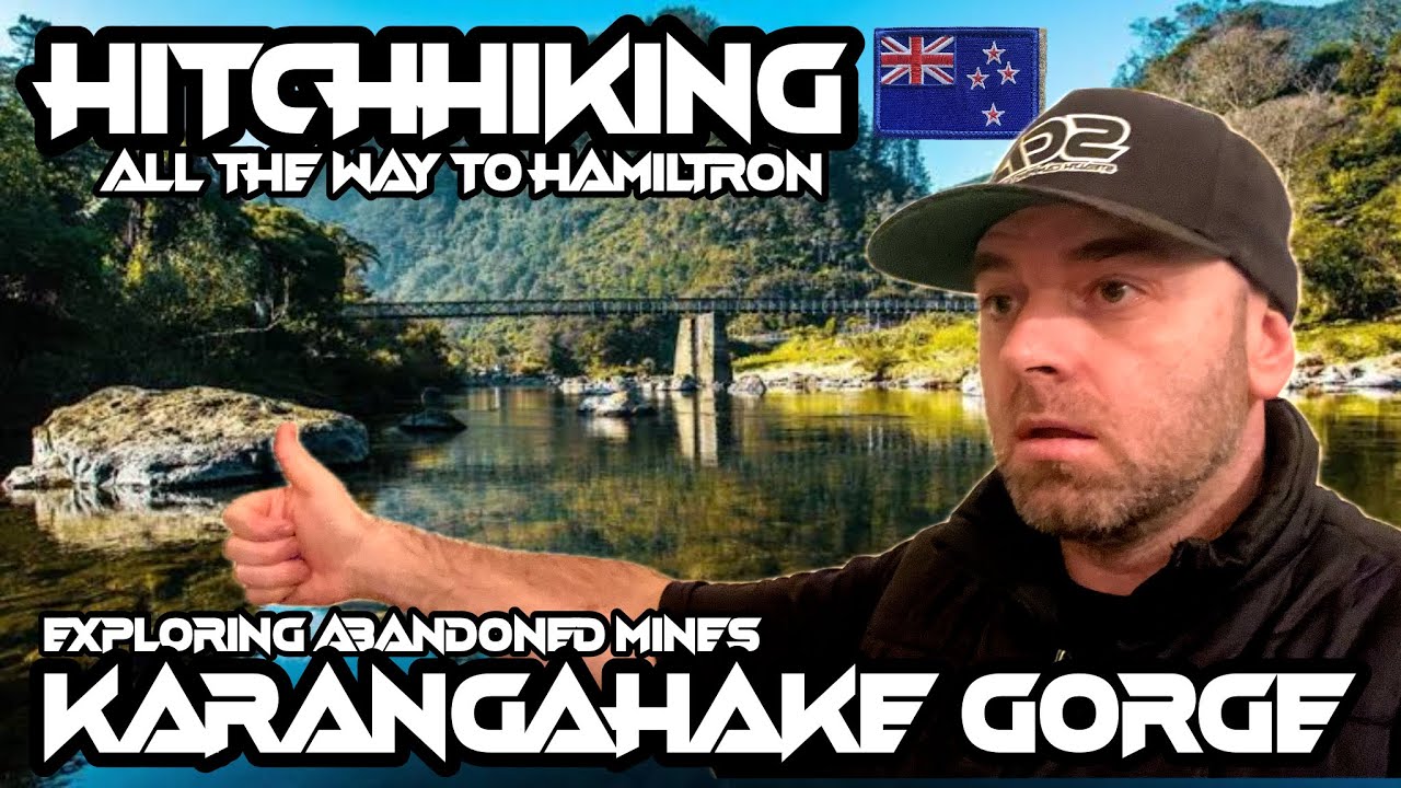 🇳🇿Exploring Karangahake Gorge Goldmines | Sketchy Hitchhiking To Hamilton👍