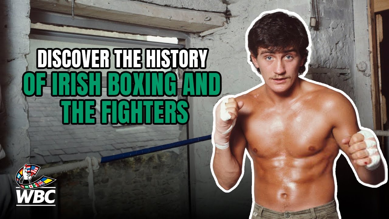 The History of Irish Boxing | WBC Boxing Stories