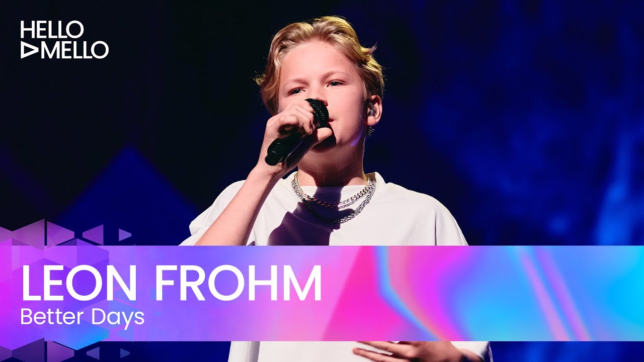 Hello Mello: Leon Frohm - Better Days
