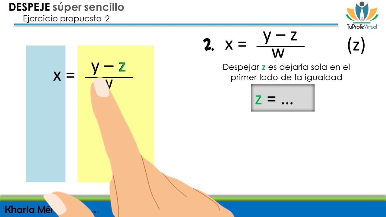 DESPEJE SUPER SENCILLO  Ejercicio propuesto 2