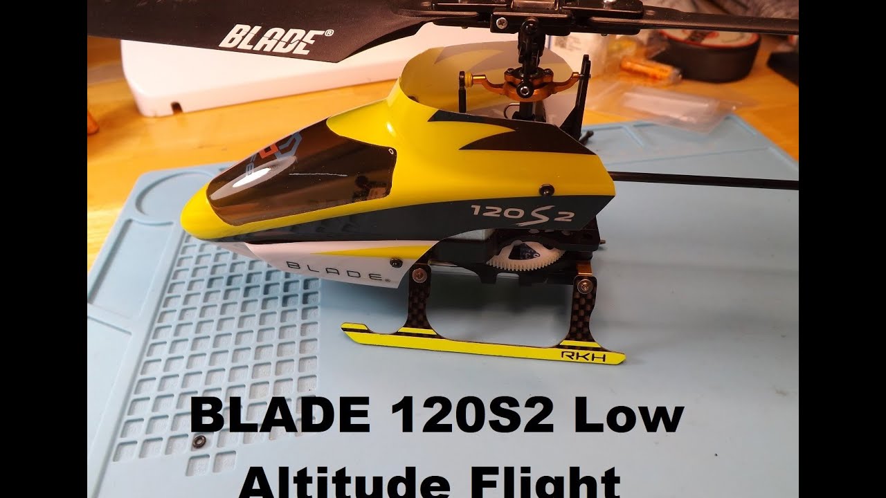 Blade 120 S2  low level flying