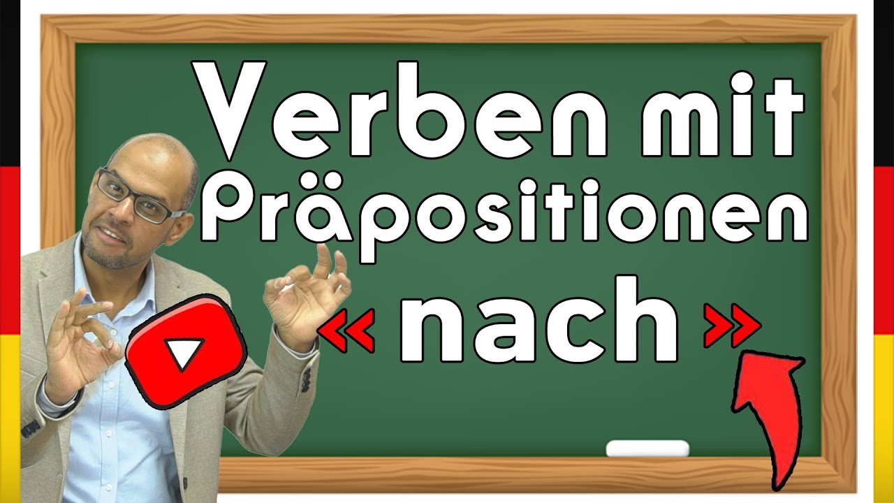 4 Verben mit nach_ Learn German _   Verben mit Pr&auml;positionen