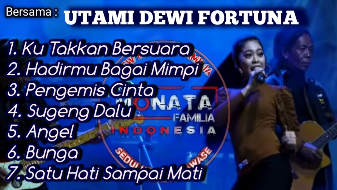NEW MONATA, Bersama UTAMI DEWI FORTUNA
