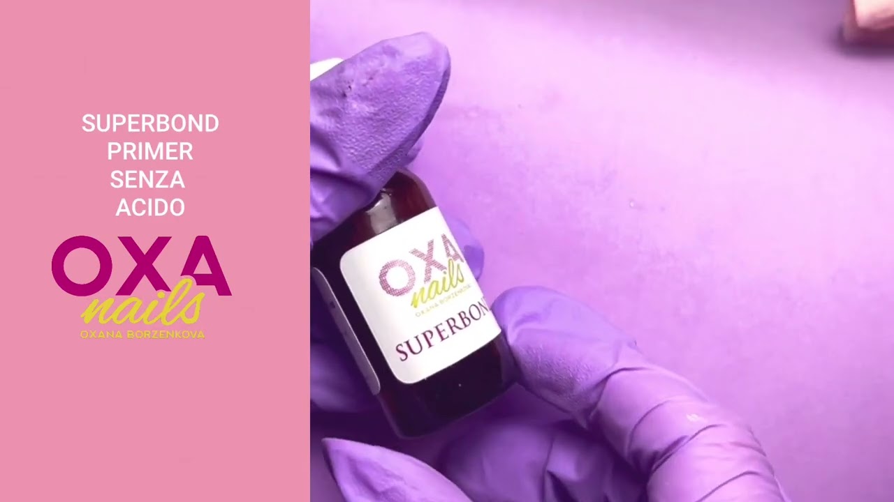 PRIMER ACID FREE. SUPERBOND OXANAILS