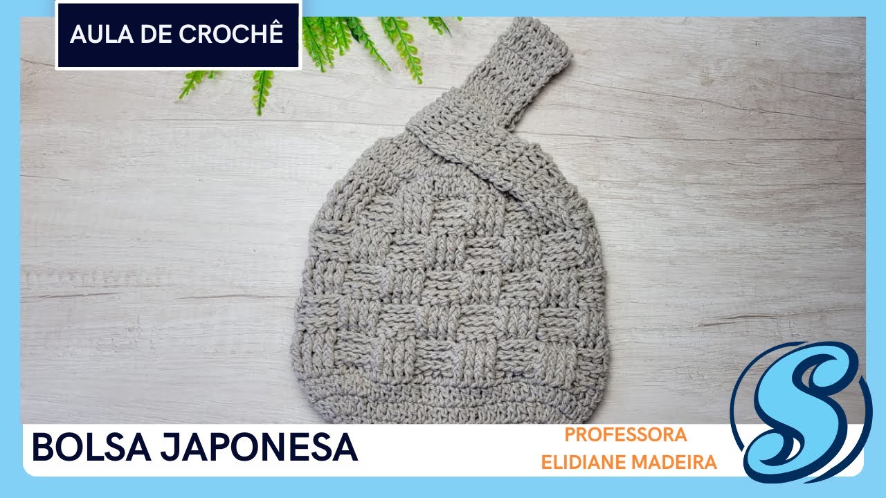Aula de Crochê | Bolsa Japonesa de Crochê | Professora Elidiane Madeira - Supremo Fios
