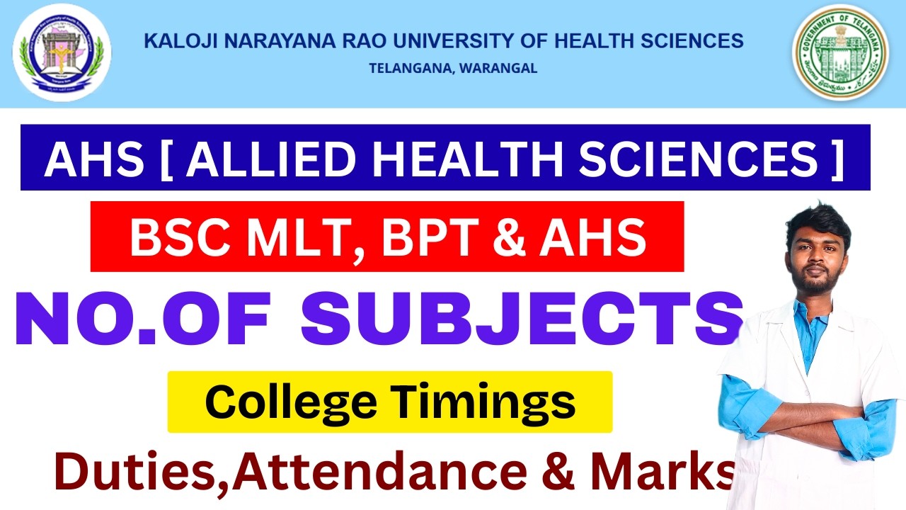 AHS Subjects (KNRUHS) 💥 College Timings ✅ Duties ✨ Attendance 📈 & Marks ⚡| KNRUHS AHS Allotment 2025