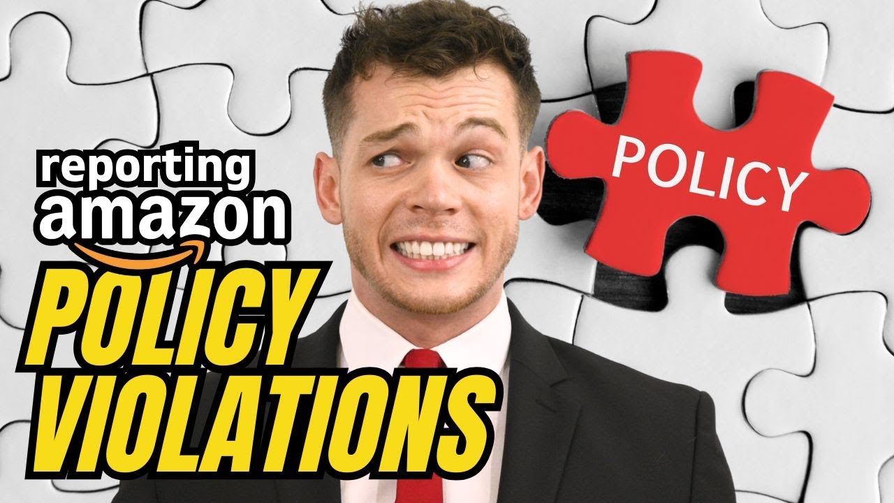 How To Report Policy Violations on Amazon Seller Central (Remove Competitors)