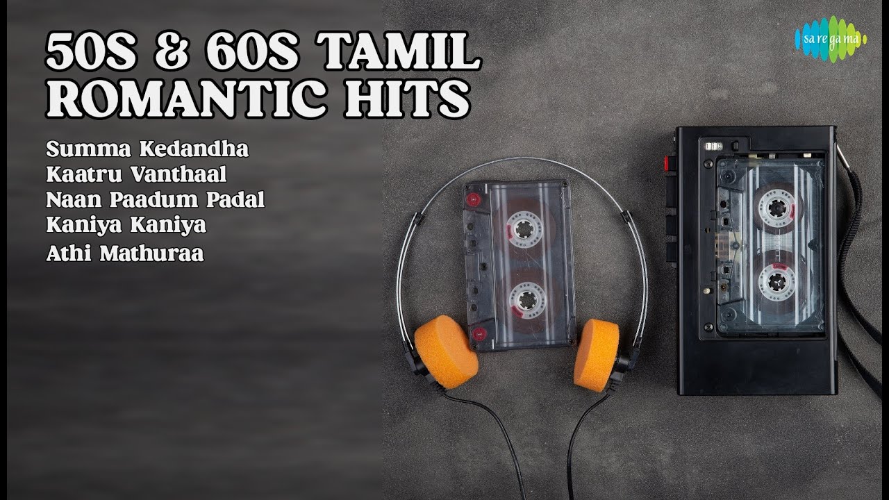 50s & 60s Tamil Love Song Gems  |  T.M. Soundararajan Songs  |  Summa Kedandha