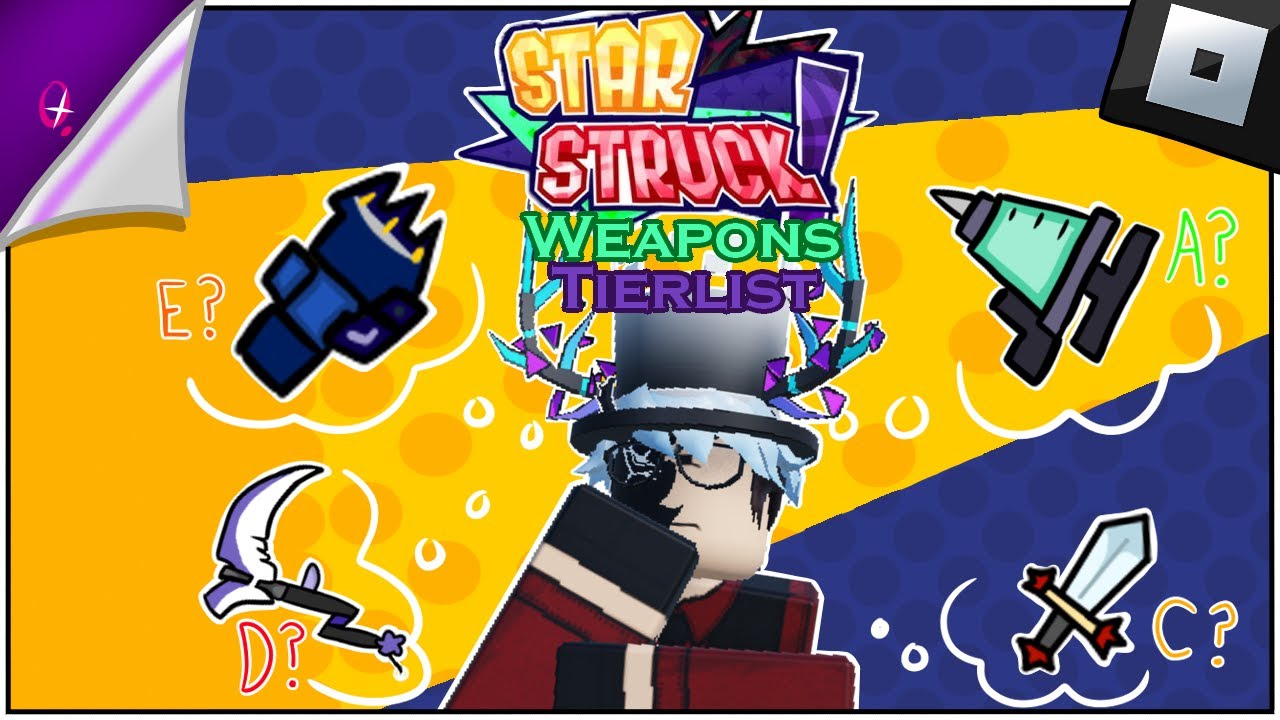 Star Struck Weapons Tier-list [ROBLOX]