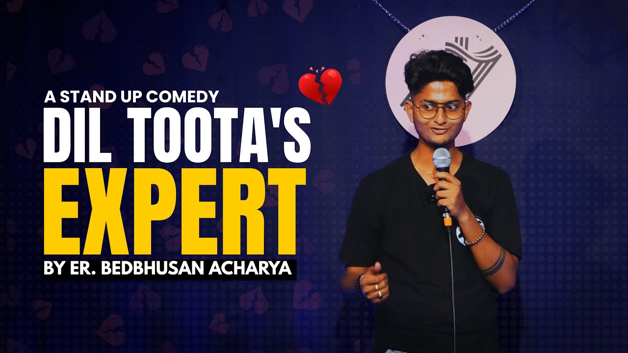 DIL TOOTA&rsquo;s EXPERT | Cuttack Toka | Stand up Comedy | Odia Comedy