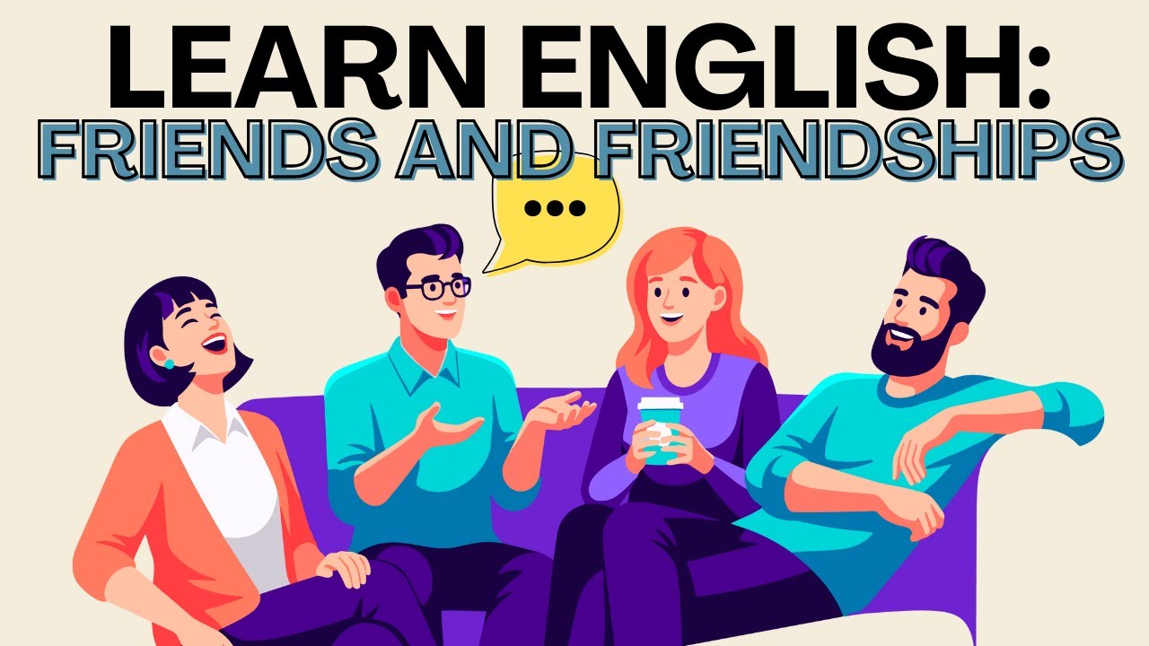 Learn English | Talk about Friendship and How to talk to Friends | English Podcast