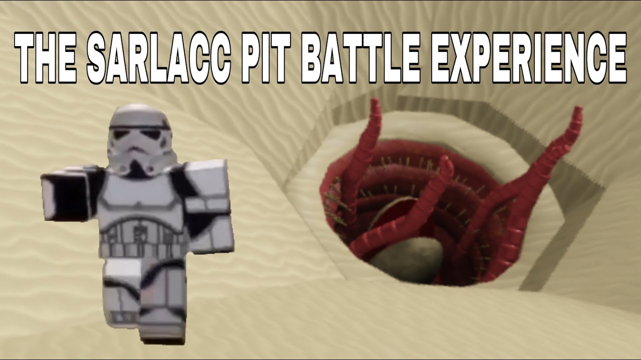 The Roblox Sarlacc Pit Battle Experience (Star Wars)