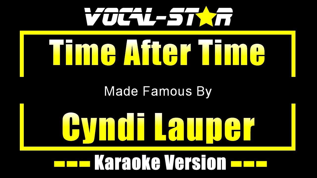 Time After Time  - Cyndi Lauper KARAOKE