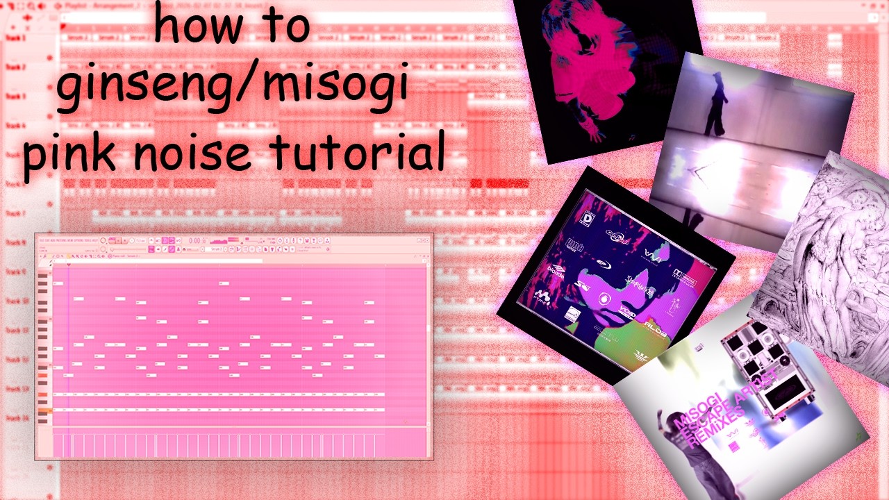 how to : ginseng/misogi (pink noise) type beat